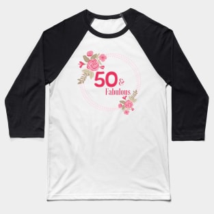 Fabulous and Fifty Baseball T-Shirt